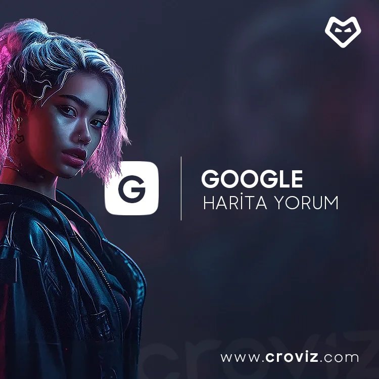 Google Harita Yorum Nasıl Satın Alınır?