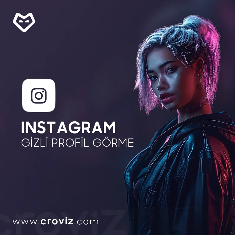 Gizli Profil Görme Nasıl Satın Alınır?