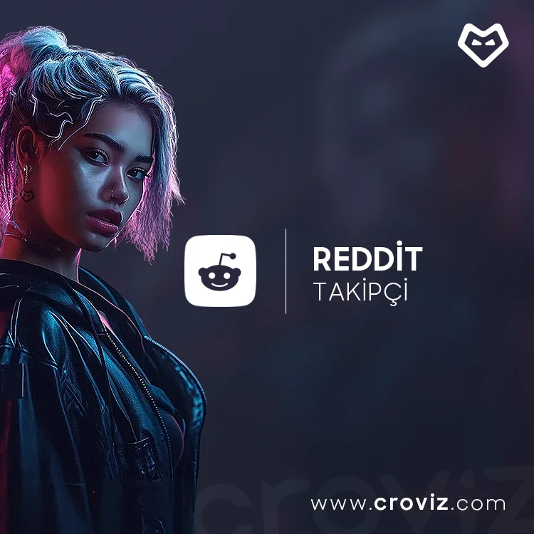 Reddit Takipçi Nasıl Satın Alınır?